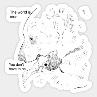 The world is cruel Sticker